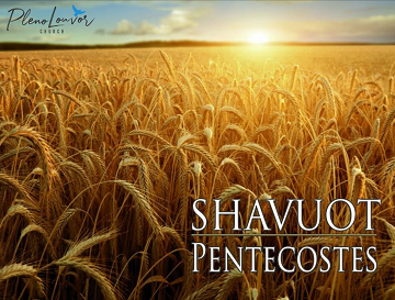 Festas Bíblicas" Pentecostes"