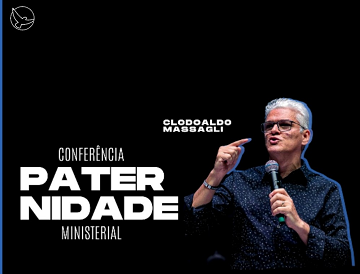 Conferência Paternidade Ministerial 